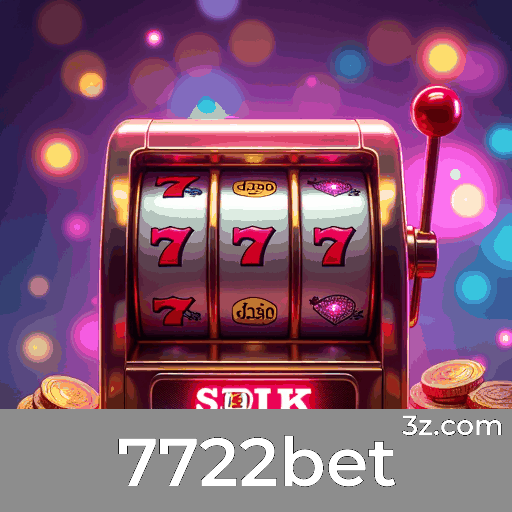 7722bet: Seu Cassino Online Seguro e Divertido